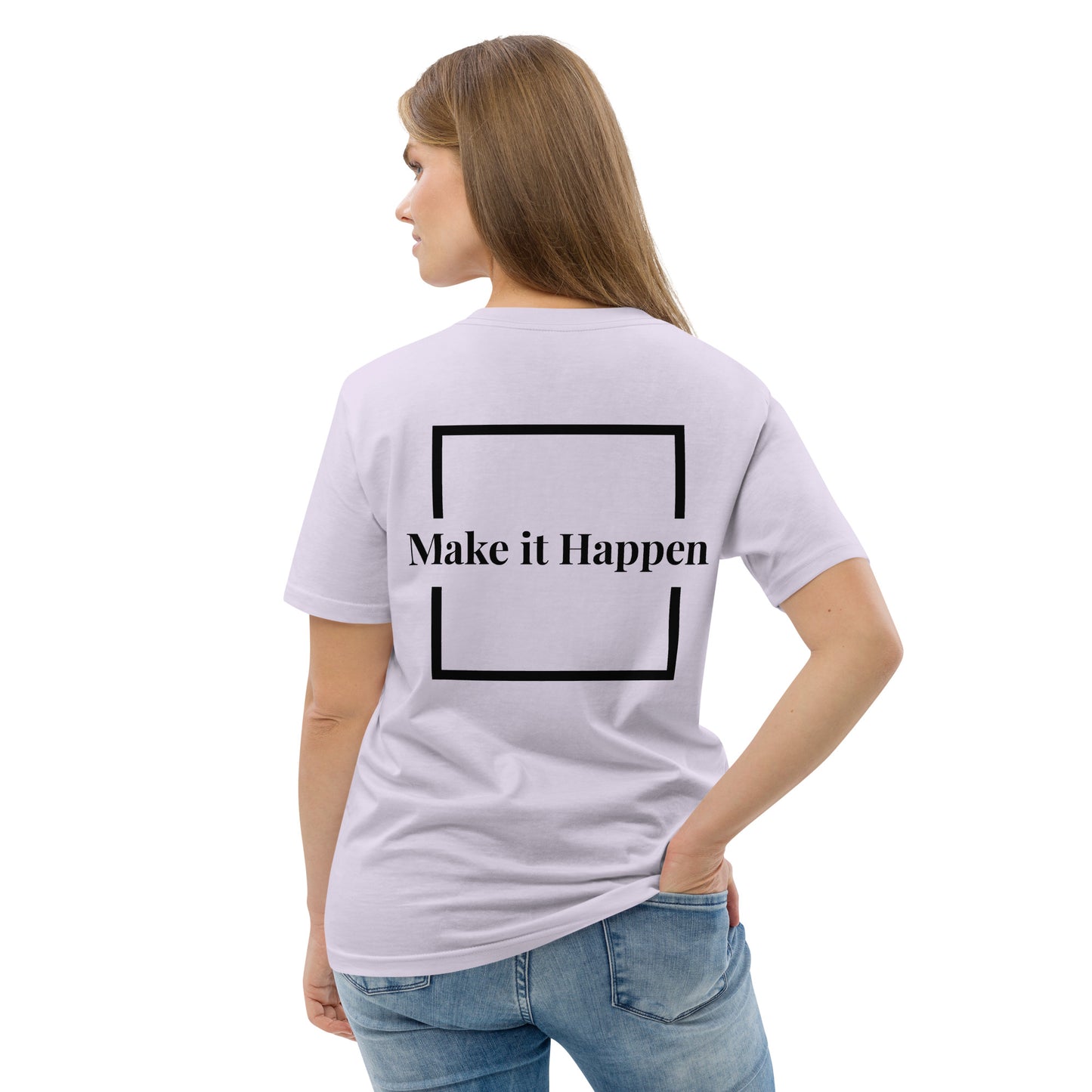 Make it happen T-shirt