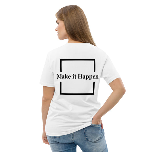 Make it happen T-shirt - Mesonova  #